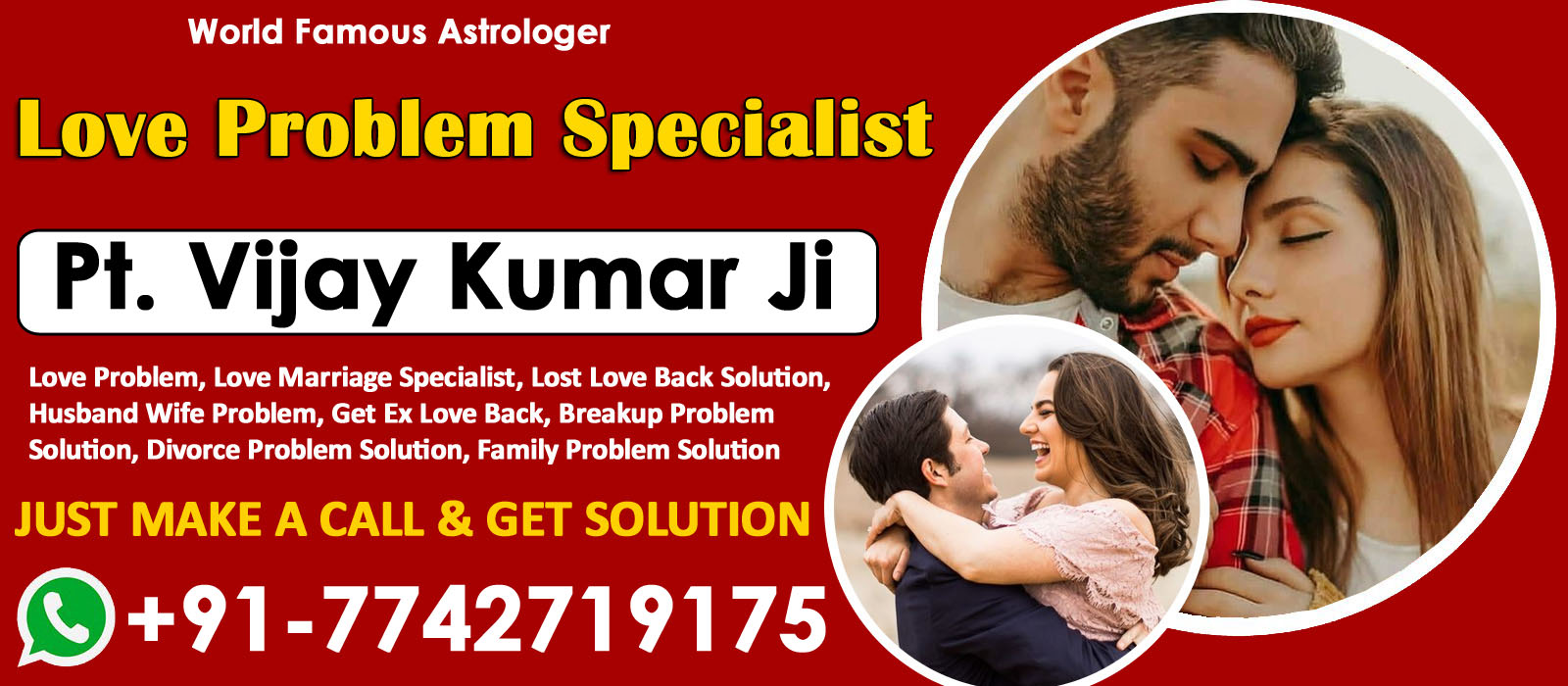 World Famous Astrologer Pt. Vijay Kumar Ji +91-7742719175