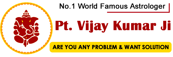 World Famous Astrologer Pt. Vijay Kumar Ji +91-7742719175